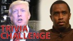 TMZ Trivia Challenge: P. Diddy, Donald Trump & Rick Ross