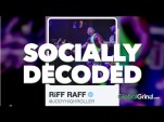 Riff Raff Twitter Gets Socially Decoded