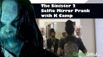 The Sinister 2 Selfie Mirror Prank with K Camp