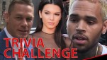 TMZ Trivia Challenge: Chris Brown, Lil Wayne & Kendall Jenner